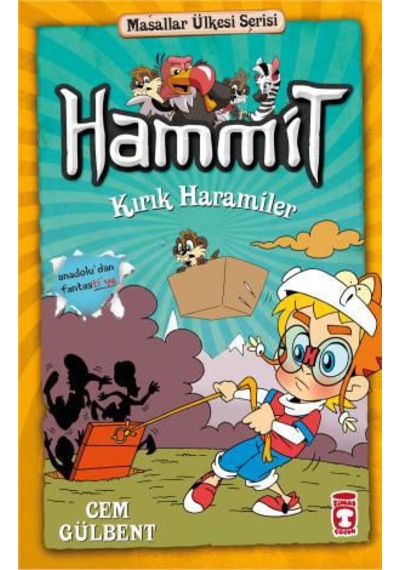Hammit Kırık Haramiler - Masallar Ülkesi Serisi 2