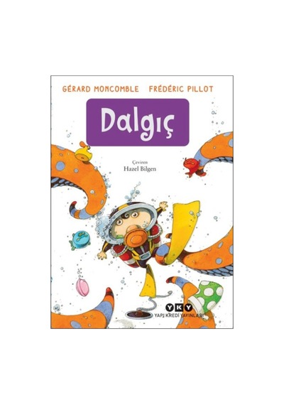 Dalgıç - Gerard Moncomble - Yapı Kredi Yayınları