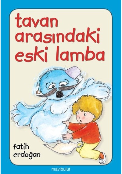 Tavan Arasındaki Eski Lamba