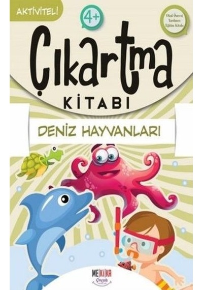 Deniz Hayvanları - Çıkartma Kitabı - Aktiviteli 4+- Mekika Yayınları