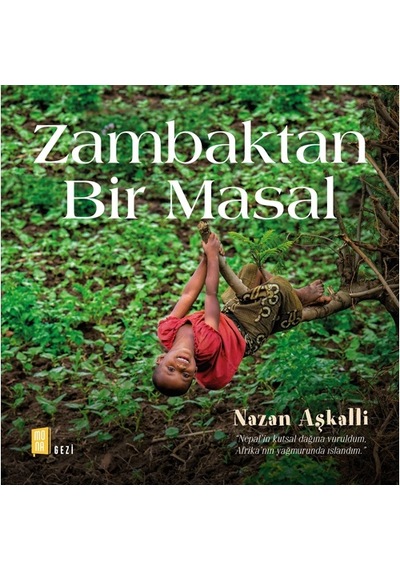 Zambaktan Bir Masal - Nazan Aşkalli - Mona