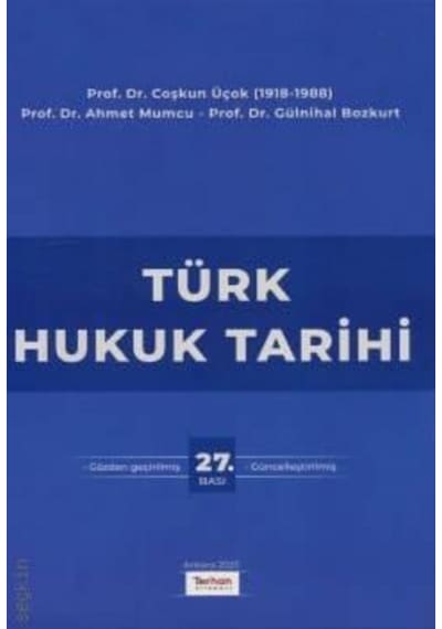 Türk Hukuk Tarihi Prof. Dr. Coşkun Üçok