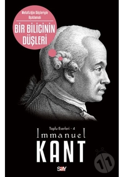 Bir Bilicinin Düşleri-Immanuel Kant