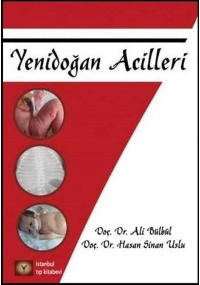 Yenidoğan Acilleri - Ali Bülbül -  Hasan Sinan Uslu - İstanbul Tıp Kitabevi