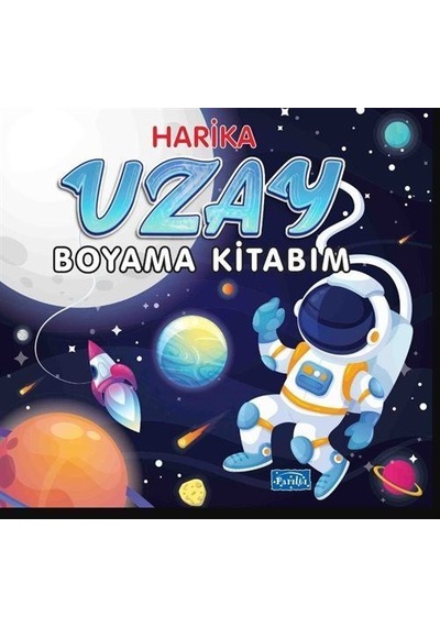 Harika Uzay Boyama Kitabım / Kolektif