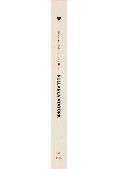 Pullarla Atatürk: Hayatı Ve Mücadelesi (1881-1938) - Can Yayınları