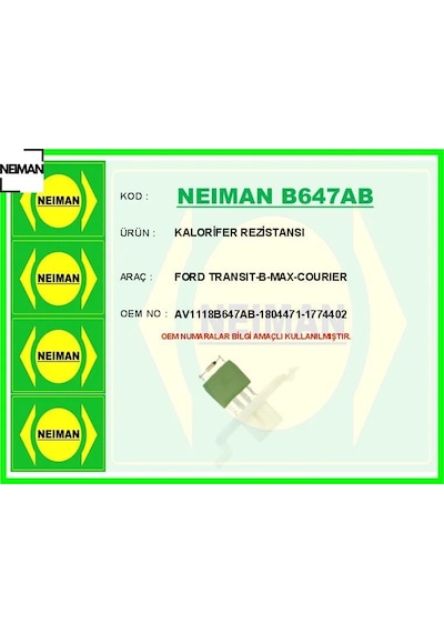 Kalorifer Rezistansı Transıt-b-max-courıer Neıman Av1118b647ab/ 1804471/ 1774402