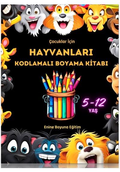 Çocuklar İçin Kodlamalı Hayvanları Boyama Kitabı Sayılarla Boyam