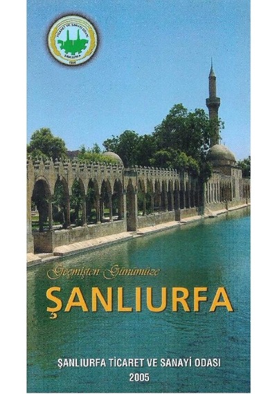 Geçmişten Günümüze Şanlıurfa