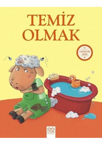 Temiz Olmak - Yararları Dizisi - Sophie Bellier - 1001 Çiçek