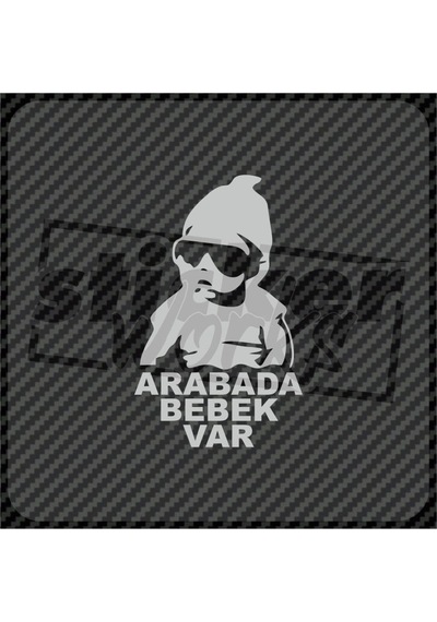 Arabada Bebek Var Sticker Gümüş Gri