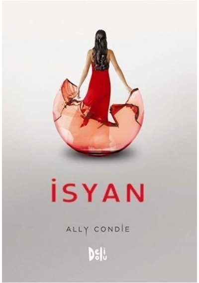 İsyan - Ally Condie - DeliDolu