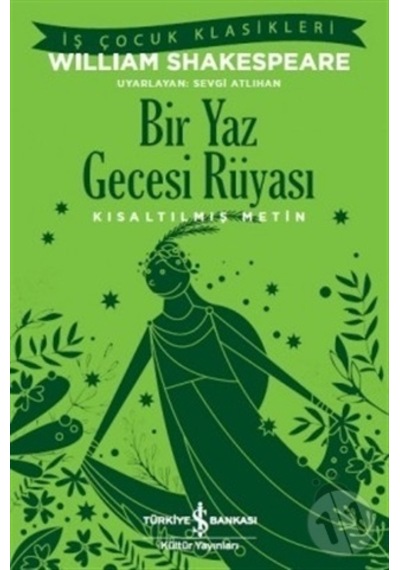 Iş Bankası Yayınları Bir Yaz Gecesi Rüyası Kısaltılmış Metin