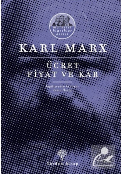 Ücret, Fiyat Ve Kar / Karl Marx 9786051723648