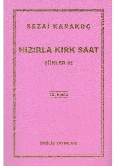 Hızırla Kırk Saat Şiirler 3 - Sezai Karakoç - Diriliş Yayınları
