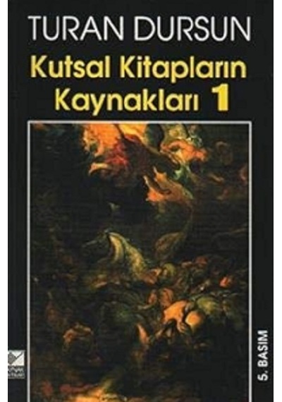Kutsal Kitapların Kaynakları 1