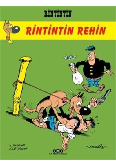 Rintintin 3 - Rintintin Rehin - Morris (Maurice de Bevere) -  J. Leturgie - Yapı Kredi Yayınları