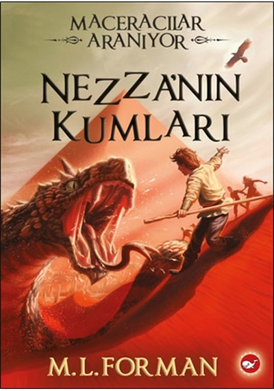 Maceracılar Aranıyor 4 - Nezza'nın Kumları - L. Forman - Beyaz Balina Yayınları