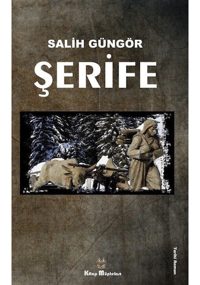Şerife - Salih Güngör - Kitap Müptelası Yayınları