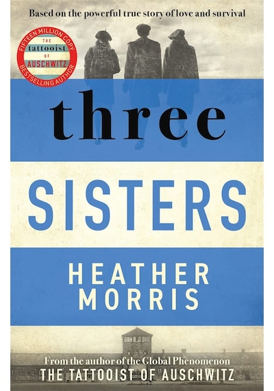 Three Sisters - Heather Morris