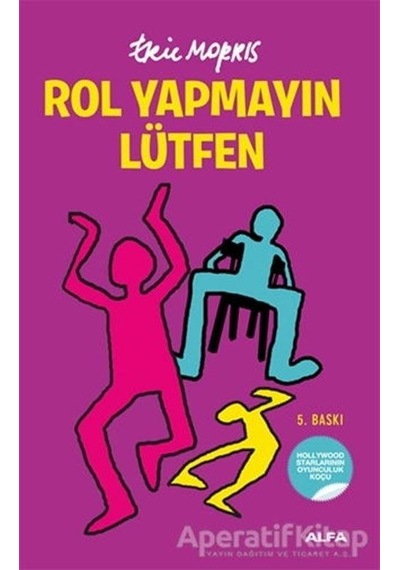 Rol Yapmayın Lütfen- Alfa Yayıncılık