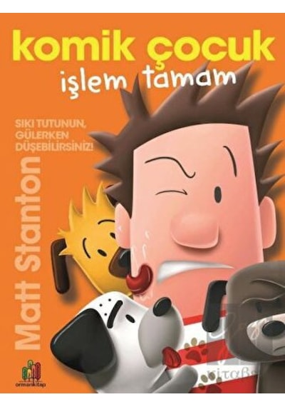 Komik Çocuk: İşlem Tamam - Matt Stanton - Orman Kitap