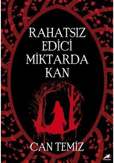 Rahatsız Edici Miktarda Kan / Can Temiz