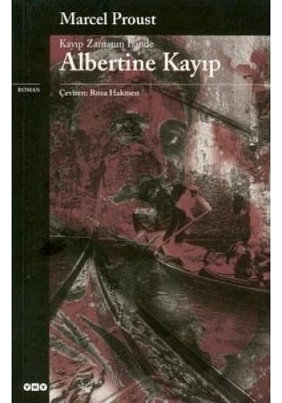 Albertine Kayıp: Kayıp Zamanın İzinde