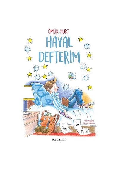 Hayal Defterim - Ömür Kurt - Doğan ve Egmont Yayıncılık