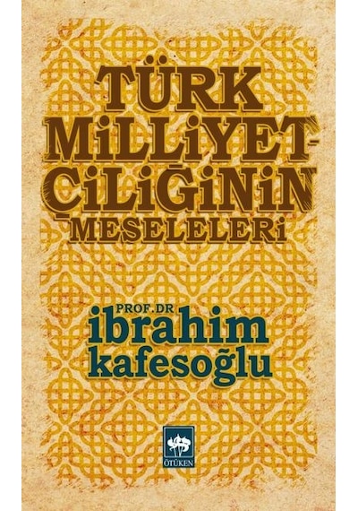Türk Milliyetçiliğinin Meseleleri