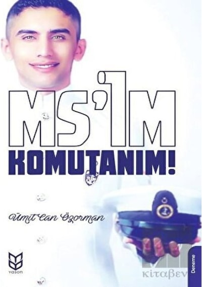 Ms'im Komutanım - Ümit Can Özorman - Yason Yayıncılık