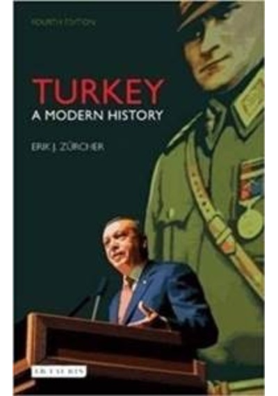 Turkey a Modern History (Library of Modern Turkey) - Erik Jan Zürcher - I.B. Tauris & Co Ltd
