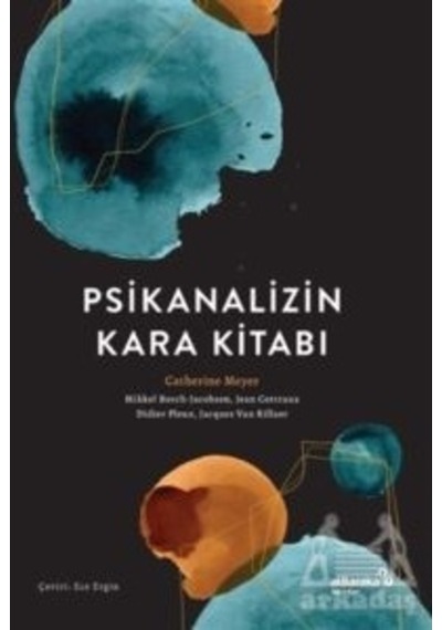 Psikanalizin Kara Kitabı - Catherine Meyer - alBaraka Yayınları