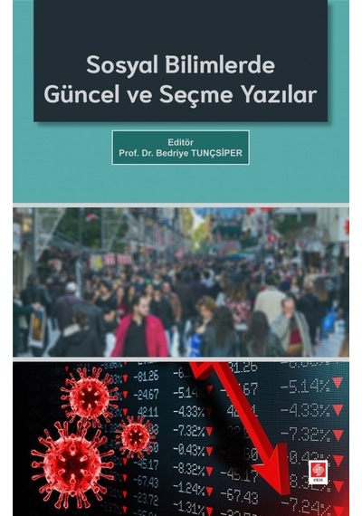 Sosyal Bilimlerde Güncel ve Seçme Yazılar - Bedriye Tunçsiper - Ekin Basım Yayın