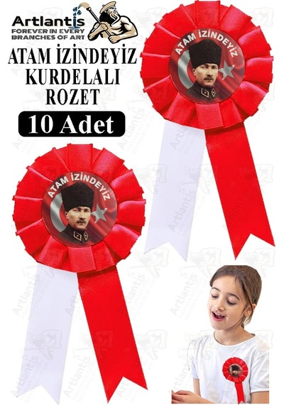 Atam İzindeyiz Atatürk Kurdelalı Rozet 10 Adet Kırmızı Beyaz Yaka Rozeti Çocuk Bayram Etkinlik 15 Cm Kokart