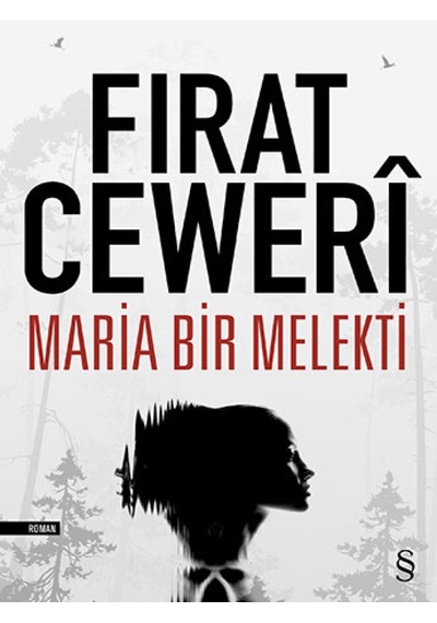 Maria Bir Melekti - Fırat Ceweri - Everest Yayınları