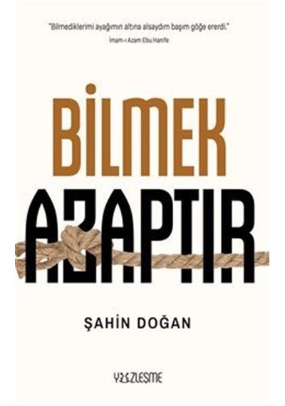 Bilmek Azaptır / Şahin Doğan