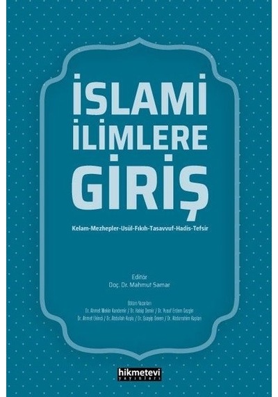 İslami İlimlere Giriş - Hikmetevi Yayınları
