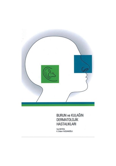 Burun Ve Kulağın Dermatolojik Hastalıkları