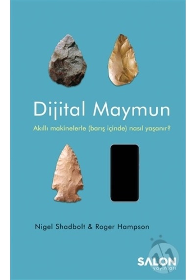 Dijital Maymun-Nigel Shadbolt -Nigel Shadbolt