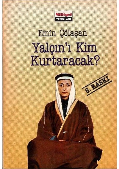 Yalçın'ı Kim Kurtaracak Emin Çölaşan İmzalı