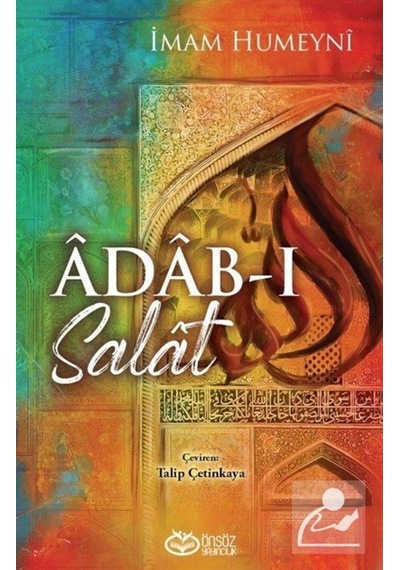 Adab-ı Salat / İmam Humeyni 9786055030926