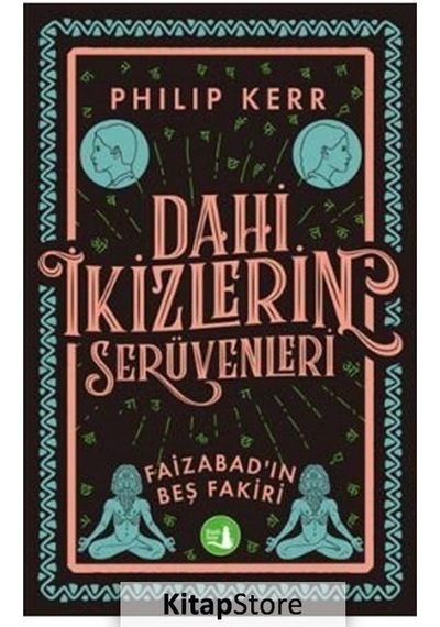 Kitapstore Dahi Ikizlerin Serüvenleri Faizabad'In Beş Fakiri / Philip Kerr