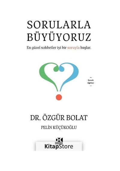 Sorularla Büyüyoruz / Dr. Özgür Bolat