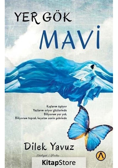 Yer Gök Mavi - Dilek Yavuz - Ares Kitap