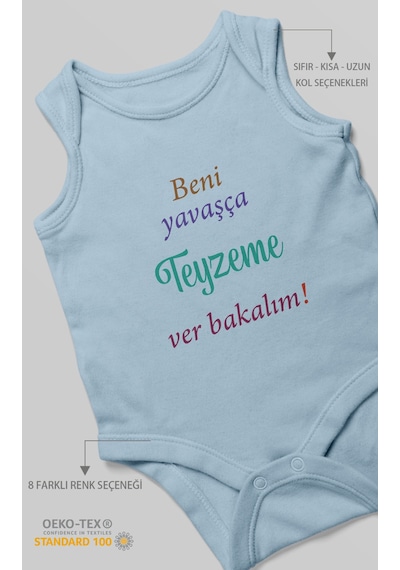 Beni Yavaşça Teyzeme Ver Bakalım Baskılı Bebek Zıbını Çıtçıtlı Body %100 Pamuk Sıfır Kol Bebe Mavisi