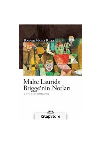 Malte Laurids Brigge'nin Notları / Rainer Maria Rilke N11.1934