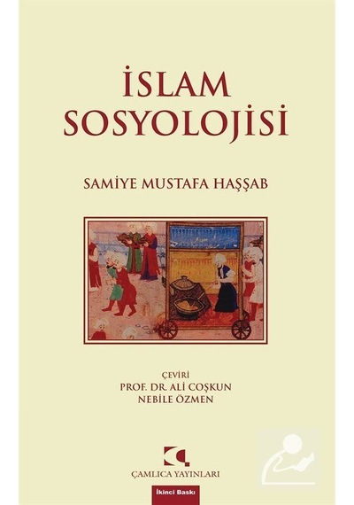 İslam Sosyolojisi / Dr. Samiye Mustafa Haşşab