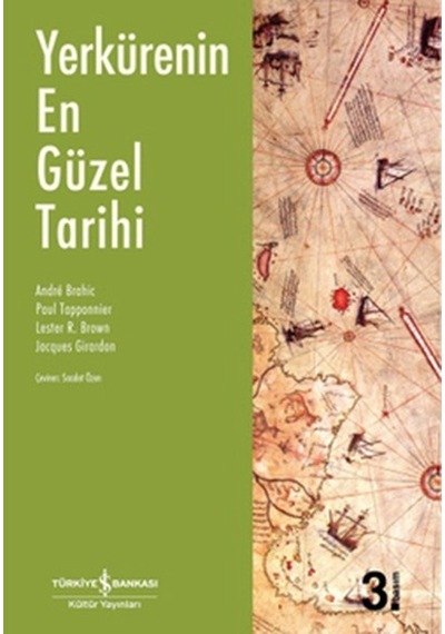 Yerkürenin En Güzel  Tarihi