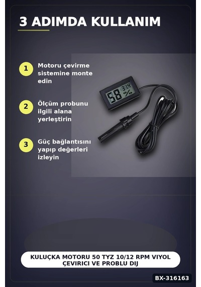 Kuluçka Motoru 50 Tyz 10/12 Rpm Viyol Çevirici Ve Problu Dijital Nem Sıcaklık Ölçer Seti Bx-316163